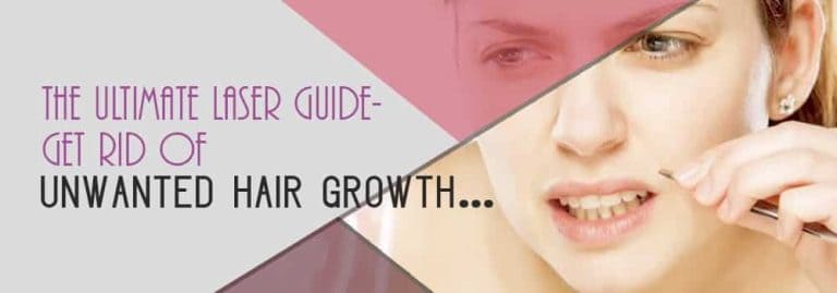 The Ultimate Laser Guide Get Rid of Unwanted Hair Growth