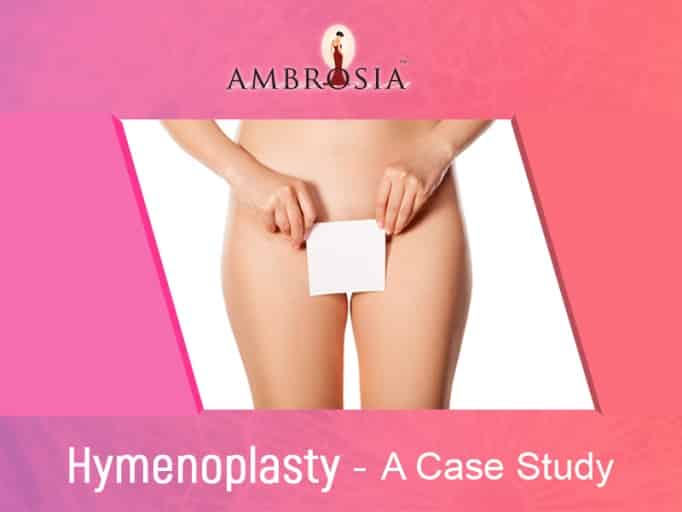Hymenoplasty Case Study